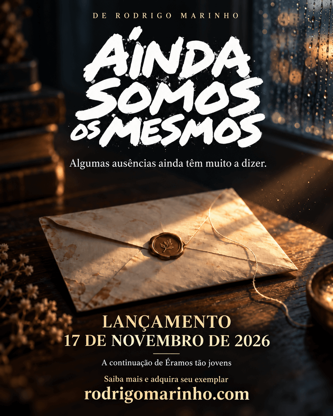 Cartaz de lançamento de Ainda Somos os Mesmos